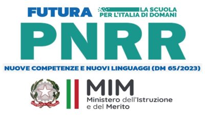PNRR – Stem e Multilinguismo (D.M. 65)>